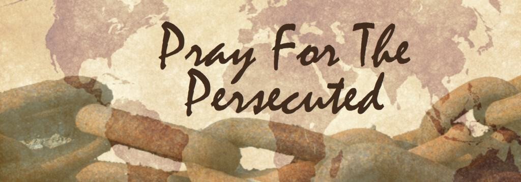 Three Ways to Pray and Support Persecuted Christians