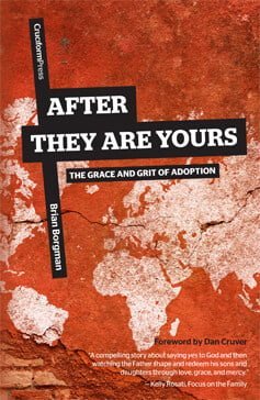 After They Are Yours: The Grace and Grit of Adoption