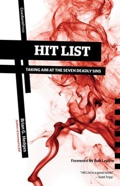 Hit List: Taking Aim at the Seven Deadly Sins: An Interview with Brian Hedges