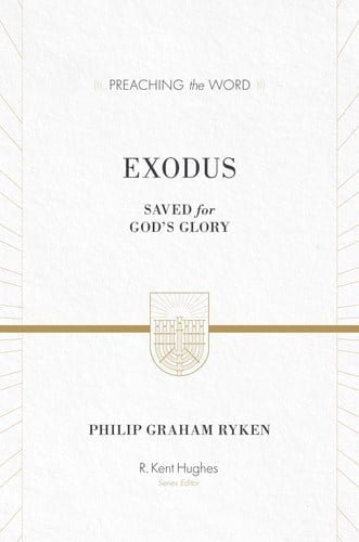 Exodus: Saved for God’s Glory