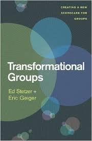 Transformational Groups Creating A New Scorecard For Groups