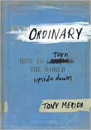 Ordinary, How to Turn the World Upside Down