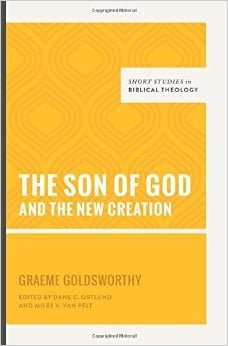 The Son of God and the New Creation