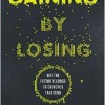 Gaining-by-Losing