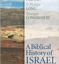 A Biblical History of Israel: Second Edition