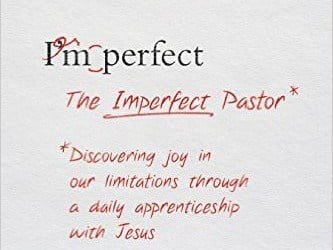 The Imperfect Pastor (Zack Eswine)