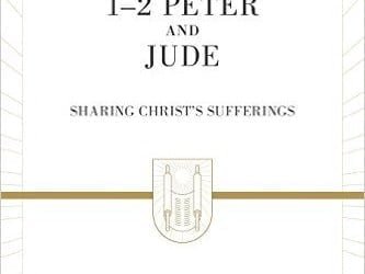1-2 Peter and Jude: Sharing Christ’s Sufferings
