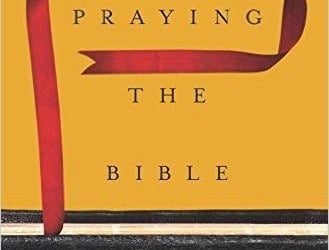Praying the Bible by Dr. Donald Whitney