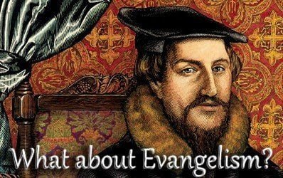 Evangelism, Missions, and Calvinism