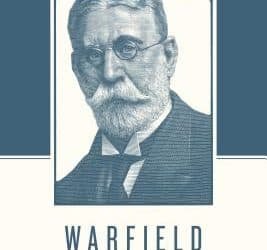 A Review of “Warfield on the Christian Life” by Fred Zaspel