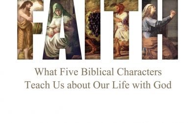 Portraits of Faith: What Five Biblical Characters Teach Us About Our Life With God