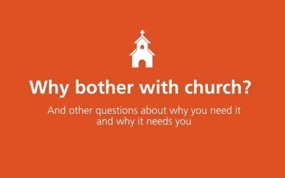 Why Bother with Church? And Other Questions About Why You Need It and Why It Needs You by Sam Allberry