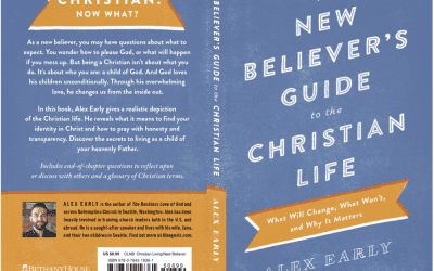 The New Believer’s Guide to the Christian Life