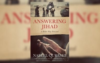 Answering Jihad A Better Way Forward by Nabeel Qureshi