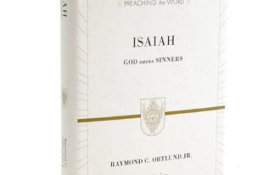 Isaiah: God Saves Sinners (Raymond C. Ortlund Jr.)