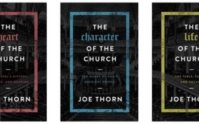 “Of The Church” Series – Joe Thorn