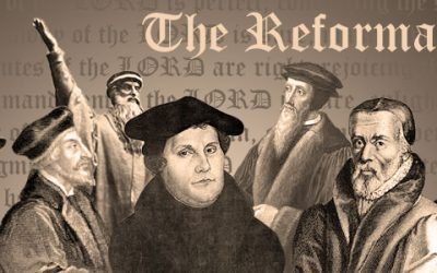 What is the Protestant Reformation? 4 Reasons and 9 Resources for Digging Into This Recovery of the Gospel