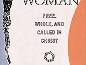 (A)Typical Woman: Free, Whole, and Called in Christ by Abigail Dodds