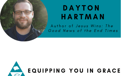 Dayton Hartman–Jesus Wins: The Good News of the End Times