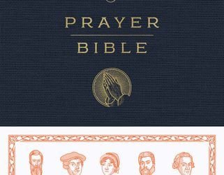ESV Prayer Bible: Prayers From The Past- Hope For Our Present