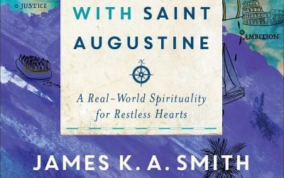 On the Road With St. Augustine by James K.A. Smith