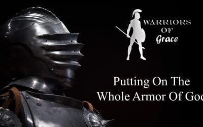 Putting on the Whole Armor of God