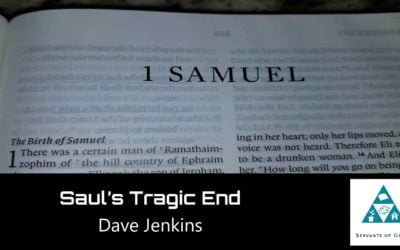 #43: Saul’s Tragic End[Sermon]