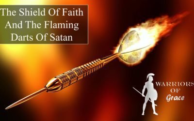 The Shield of Faith and the Flaming Darts of Satan