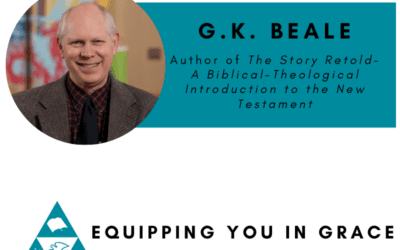 G.K. Beale—The Story Retold- A Biblical-Theological Introduction to the New Testament