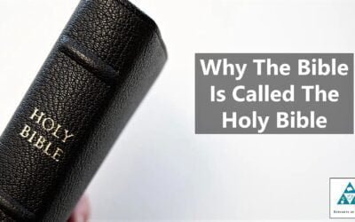 Why The Bible Is Called The Holy Bible