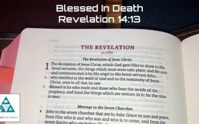 #38: Blessed in Death[Sermon]