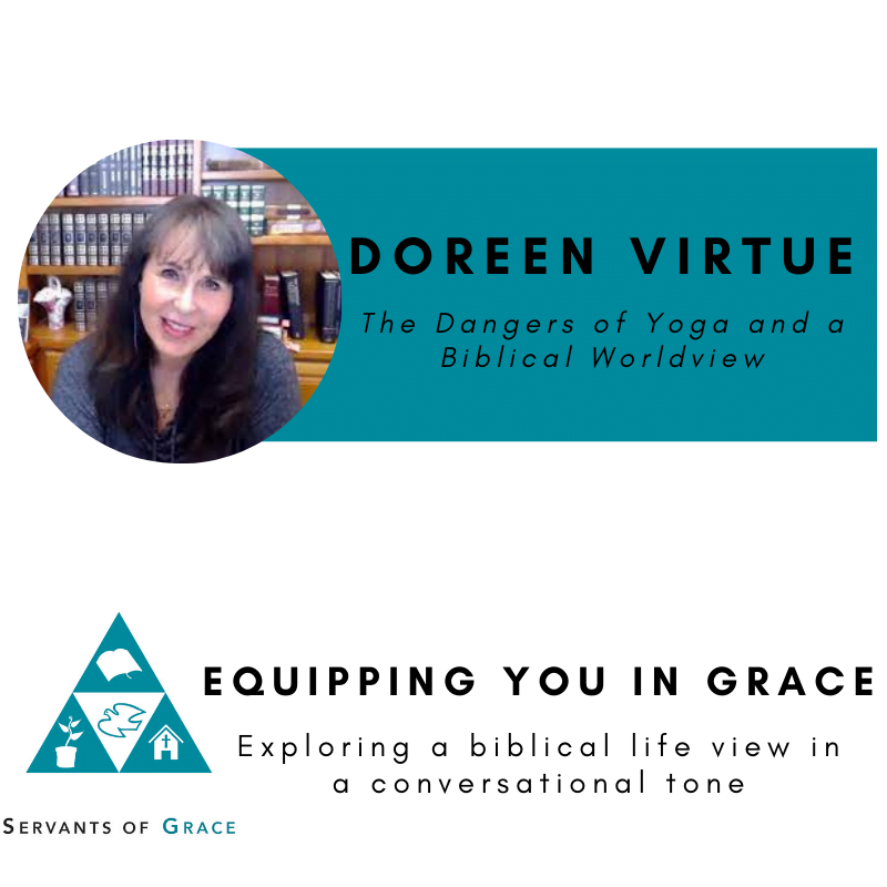 Doreen Virtue- The Dangers of Yoga and a Biblical Worldview