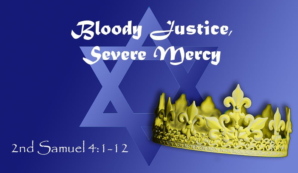 Bloody Justice, Severe Mercy