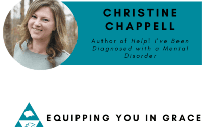 Christine Chappell- Help! I’ve Been Diagnosed With a Mental Disorder