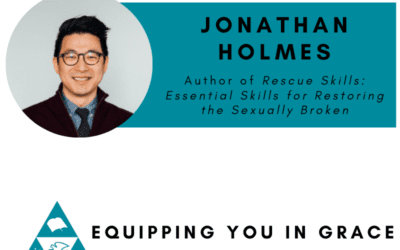 Jonathan Holmes– Rescue Skills Essential Skills for Restoring the Sexually Broken