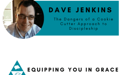 Dave Jenkins – The Dangers of a Cookie-Cutter Approach to Discipleship