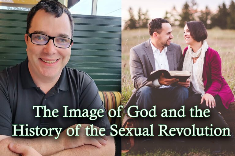 The Image Of God And The History Of The Sexual Revolution