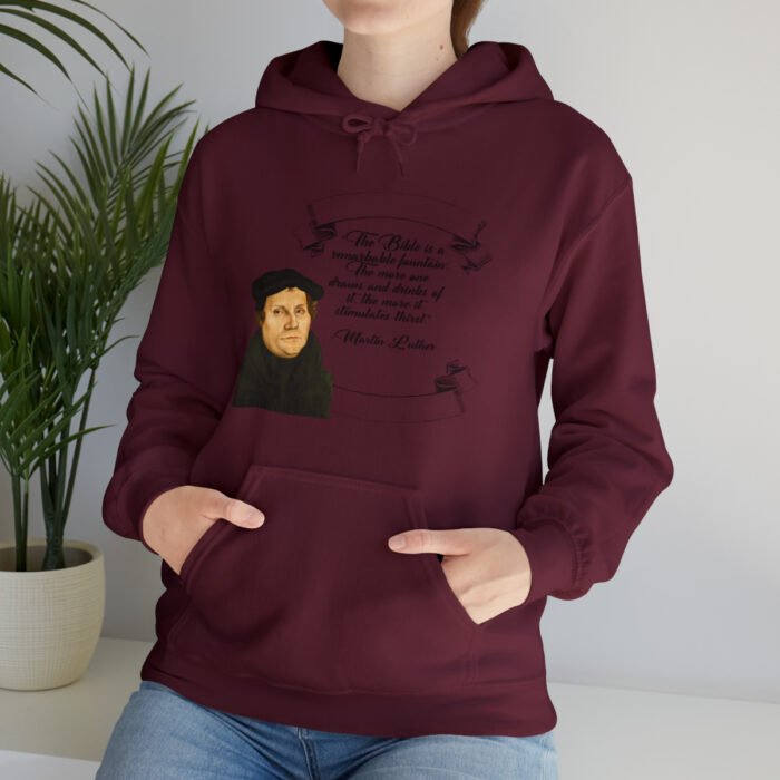The Bible is a Remarkable Fountain - Martin Luther - Unisex Heavy Blend™ Hooded Sweatshirt 36