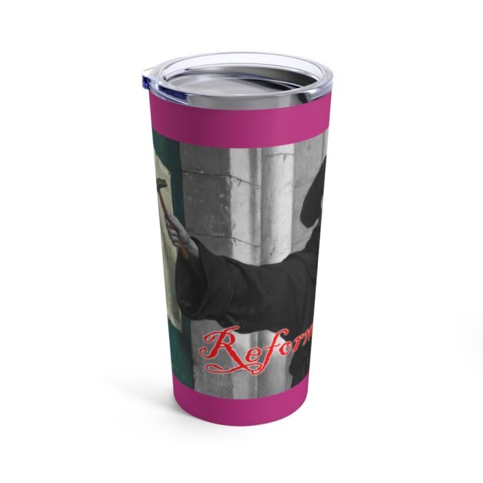 Reformation Day - Martin Luther - Hot Pink Tumbler 20oz 3