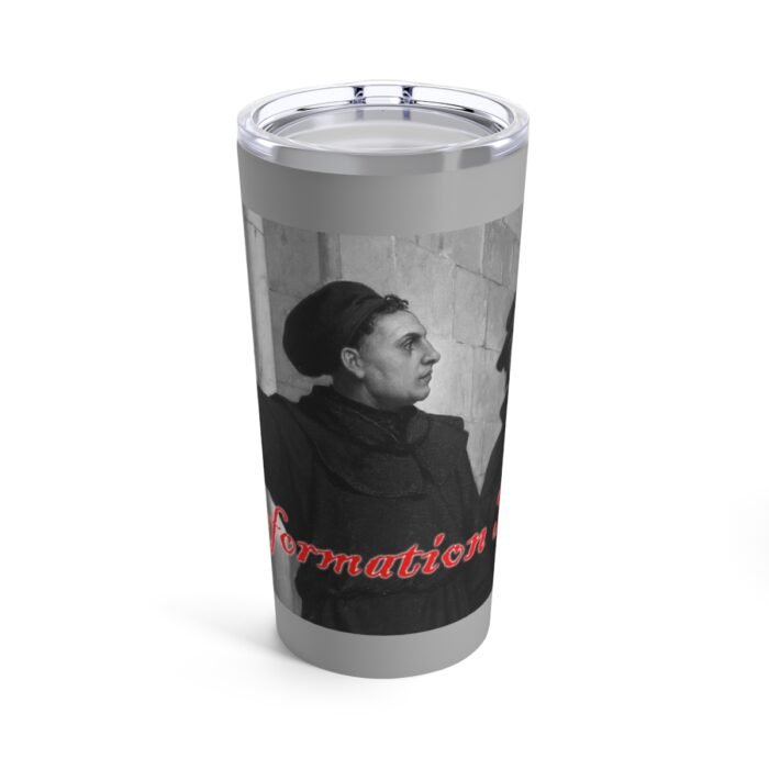 Reformation Day - Martin Luther - Gray Tumbler 20oz 1