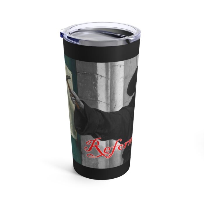 Reformation Day - Martin Luther - Black Tumbler 20oz 3