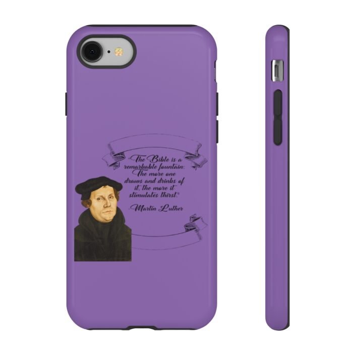 The Bible is a Remarkable Fountain - Martin Luther - Lilac - iPhone Tough Cases 43