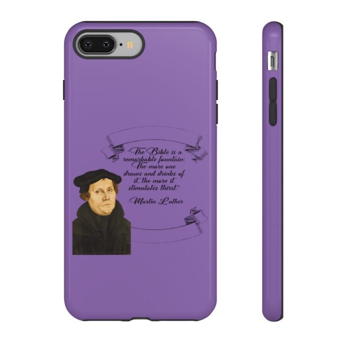 The Bible is a Remarkable Fountain - Martin Luther - Lilac - iPhone Tough Cases 45