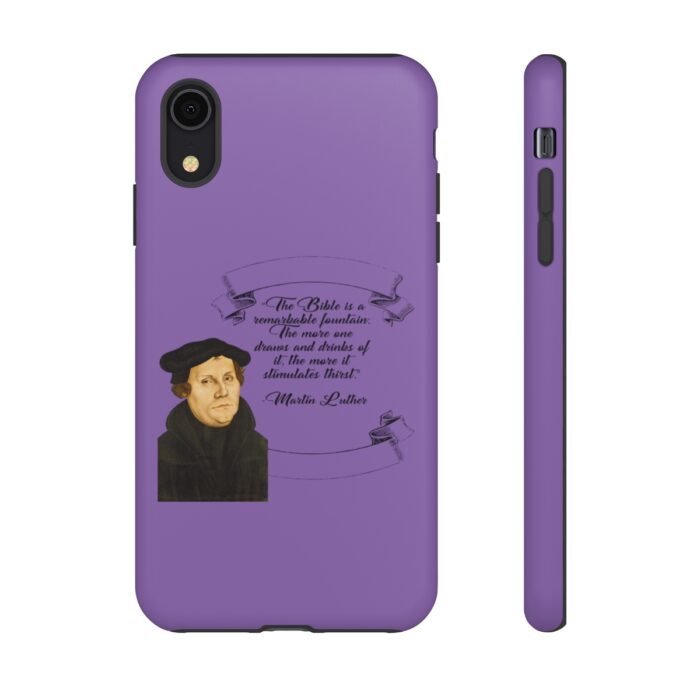 The Bible is a Remarkable Fountain - Martin Luther - Lilac - iPhone Tough Cases 30