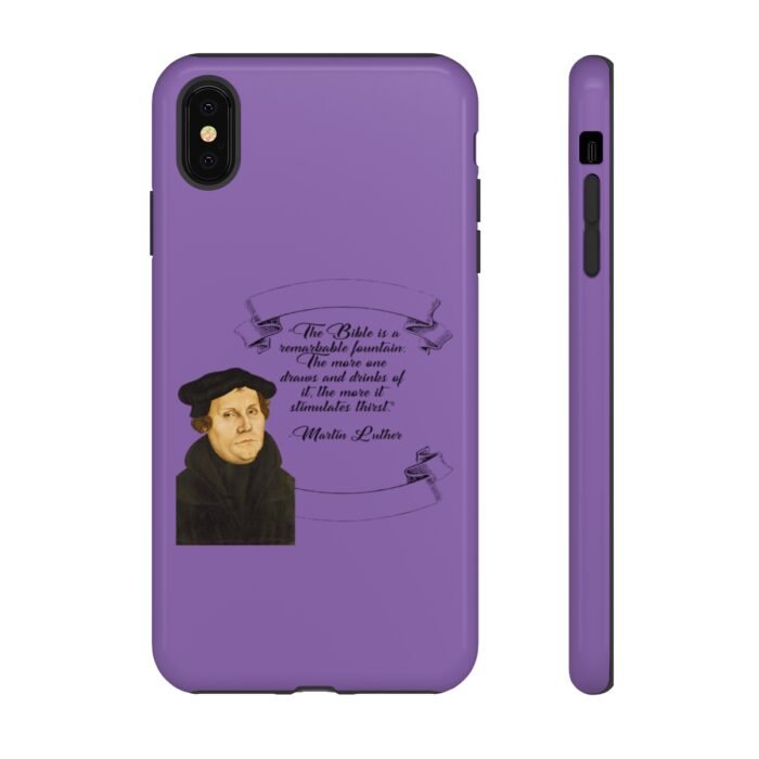 The Bible is a Remarkable Fountain - Martin Luther - Lilac - iPhone Tough Cases 41