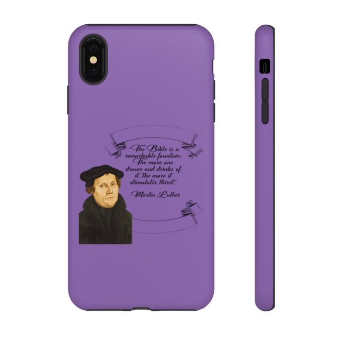 The Bible is a Remarkable Fountain - Martin Luther - Lilac - iPhone Tough Cases 42