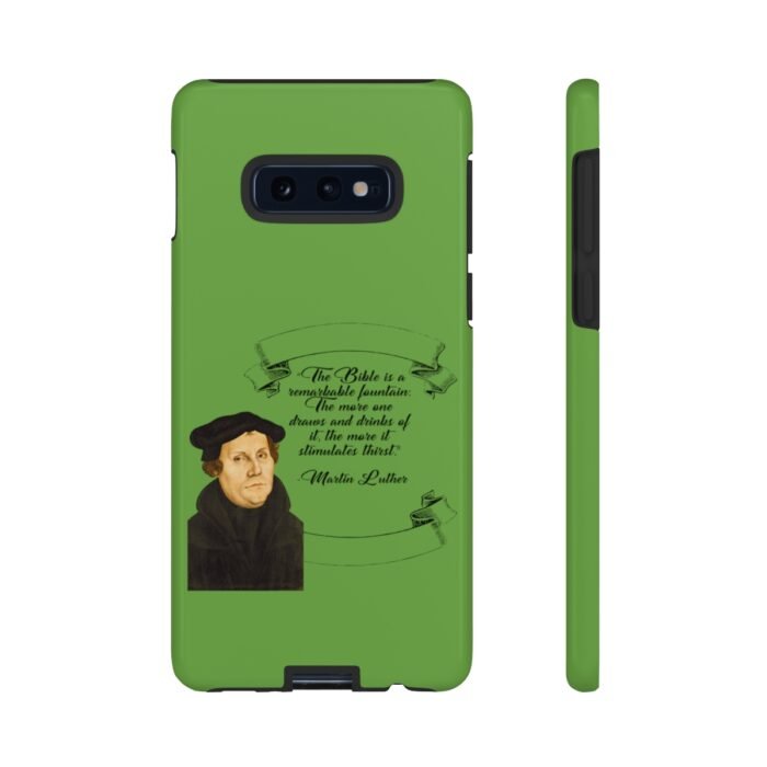 The Bible is a Remarkable Fountain - Martin Luther - Green - Samsung Galaxy Tough Cases 7