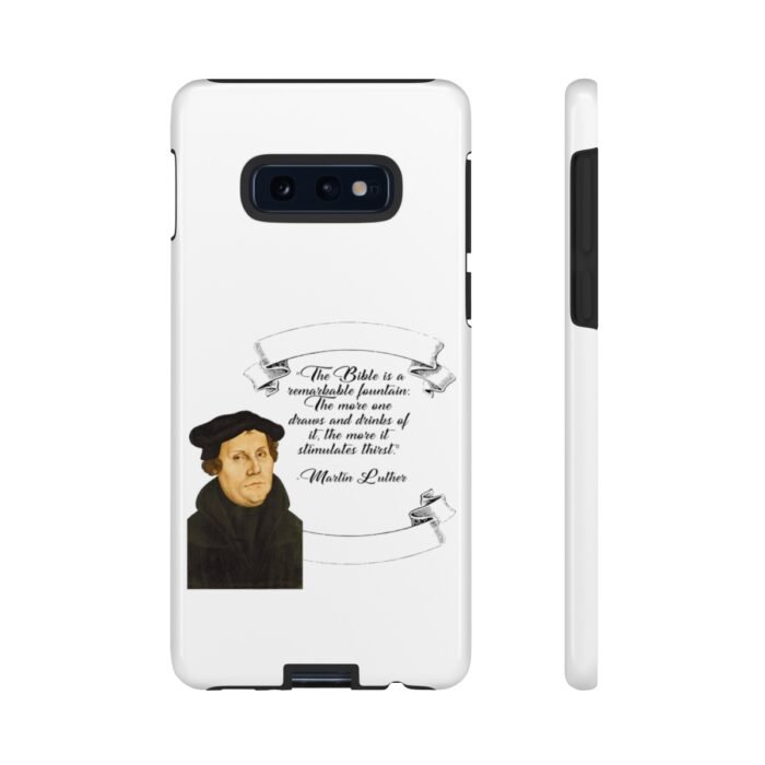The Bible is a Remarkable Fountain - Martin Luther - White - Samsung Galaxy Tough Cases 7