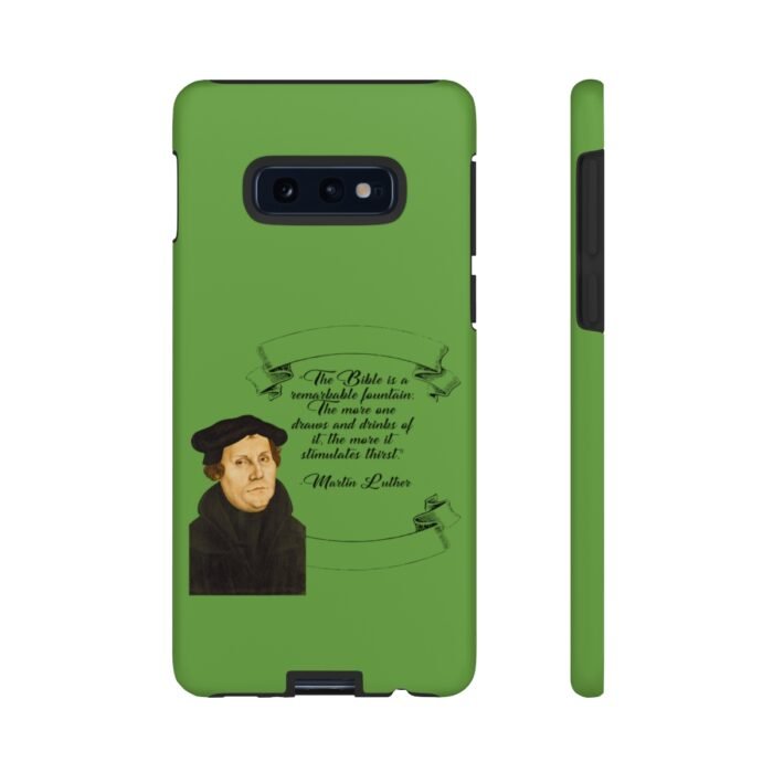 The Bible is a Remarkable Fountain - Martin Luther - Green - Samsung Galaxy Tough Cases 8