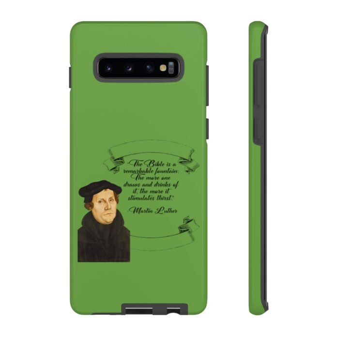 The Bible is a Remarkable Fountain - Martin Luther - Green - Samsung Galaxy Tough Cases 9